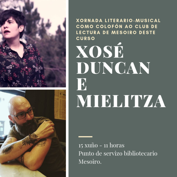 Xornada literario-musical con Xosé Duncan e Mielitza